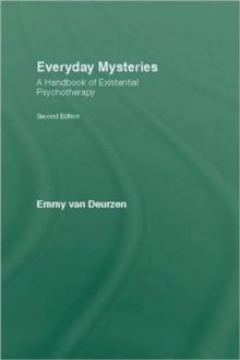 Everyday Mysteries : A Handbook of Existential Psychotherapy