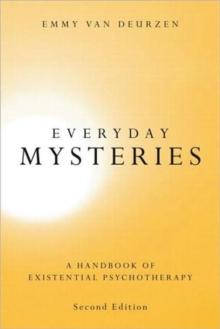 Everyday Mysteries : A Handbook of Existential Psychotherapy