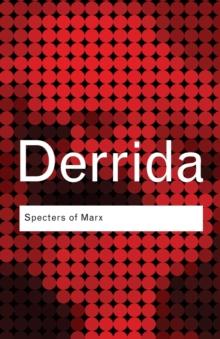 Specters of Marx : The State of the Debt, the Work of Mourning and the New International