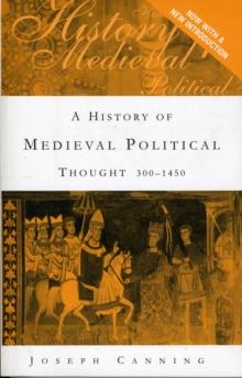 A History of Medieval Political Thought : 3001450