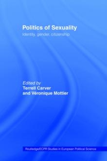 Politics of Sexuality : Identity, Gender, Citizenship