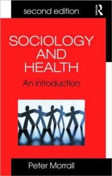 Sociology and Health : An Introduction