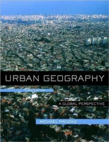 Urban Geography : A Global Perspective