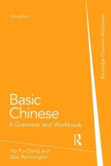 Basic Chinese : A Grammar and Workbook