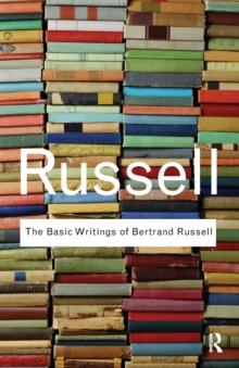 The Basic Writings of Bertrand Russell