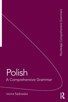 Polish: A Comprehensive Grammar