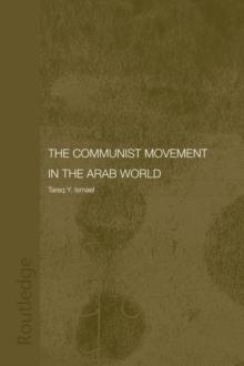 The Communist Movement in the Arab World