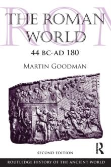 The Roman World 44 BC-AD 180