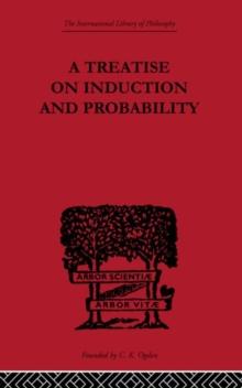 A Treatise on Induction and Probability