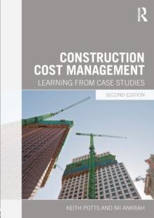 Construction Cost Management : Learning from Case Studies