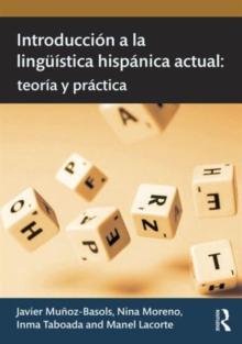 Introduccion a la linguistica hispanica actual : teoria y practica