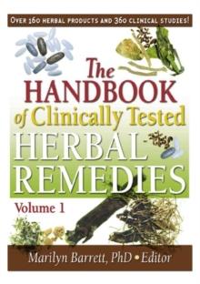 The Handbook of Clinically Tested Herbal Remedies, Volumes 1 & 2