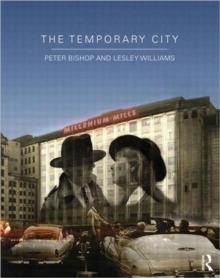 The Temporary City