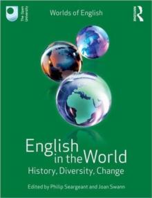 English in the World : History, Diversity, Change