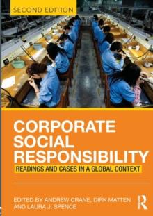 Corporate Social Responsibility : Readings and Cases in a Global Context