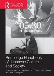 Routledge Handbook of Japanese Culture and Society