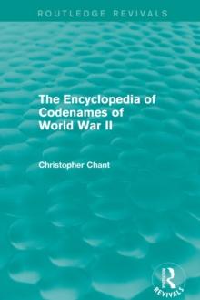 The Encyclopedia of Codenames of World War II (Routledge Revivals)