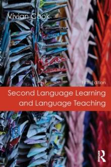 Second Language Learning and Language Teaching : Fifth Edition