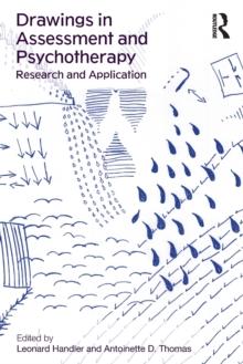 Drawings in Assessment and Psychotherapy : Research and Application