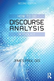 How to do Discourse Analysis : A Toolkit