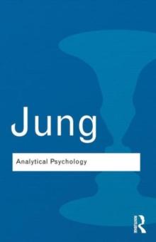 Analytical Psychology : Its Theory And Practice