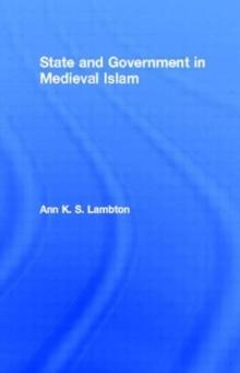 State and Government in Medieval Islam