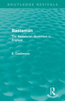 Rastaman (Routledge Revivals) : The Rastafarian Movement in England