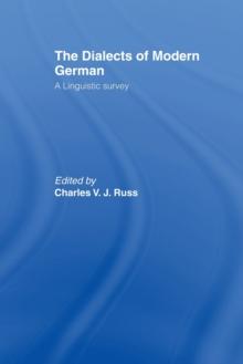 The Dialects of Modern German : A Linguistic Survey