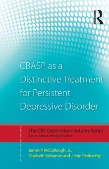 CBASP as a Distinctive Treatment for Persistent Depressive Disorder : Distinctive features