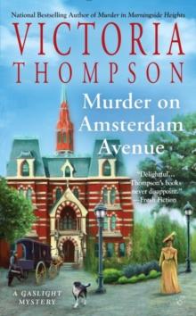 Murder On Amsterdam Avenue : A Gaslight Mystery