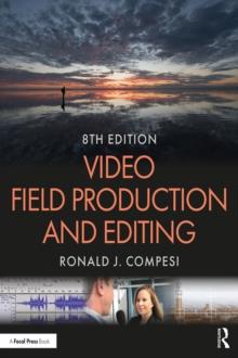 Video Field Production and Editing