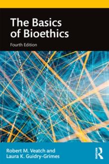 The Basics of Bioethics