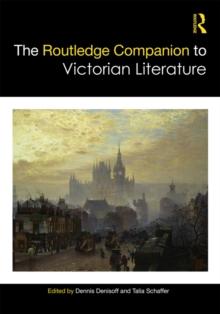 The Routledge Companion to Victorian Literature