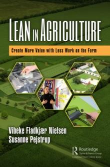 Lean in Agriculture : Create More Value with Less Work on the Farm