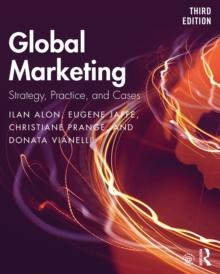 Global Marketing : Strategy, Practice, and Cases