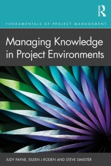 Managing Knowledge in Project Environments