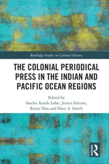 The Colonial Periodical Press in the Indian and Pacific Ocean Regions