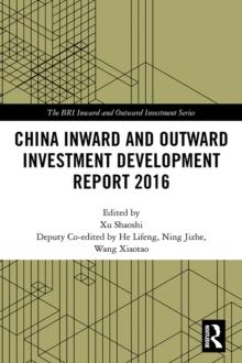 China Inward and Outward Investment Development Report 2016