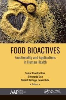 Food Bioactives : Functionality and Applications in Human Health