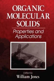 Organic Molecular Solids : Properties and Applications