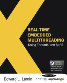 Real-Time Embedded Multithreading Using ThreadX and MIPS