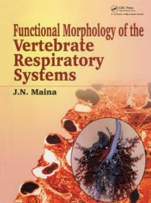 Biological Systems in Vertebrates, Vol. 1 : Functional Morphology of the Vertebrate Respiratory Systems