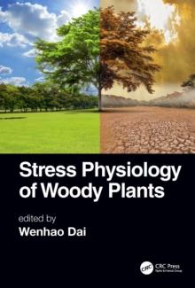 Stress Physiology of Woody Plants