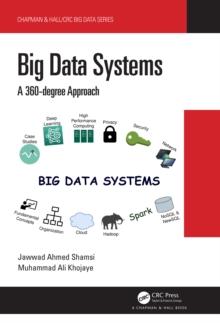 Big Data Systems : A 360-degree Approach