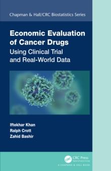 Economic Evaluation of Cancer Drugs : Using Clinical Trial and Real-World Data