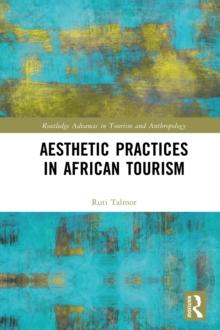 Aesthetic Practices in African Tourism