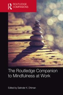 The Routledge Companion to Mindfulness at Work