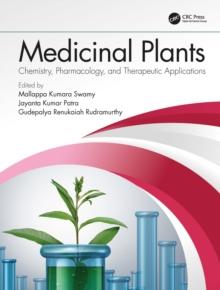 Medicinal Plants : Chemistry, Pharmacology, and Therapeutic Applications