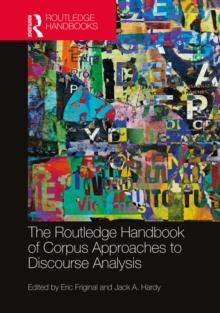 The Routledge Handbook of Corpus Approaches to Discourse Analysis