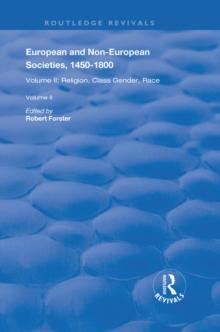 European and Non-European Societies, 1450-1800 : Volume II: Religion, Class, Gender, Race